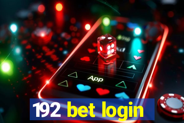 192 bet login